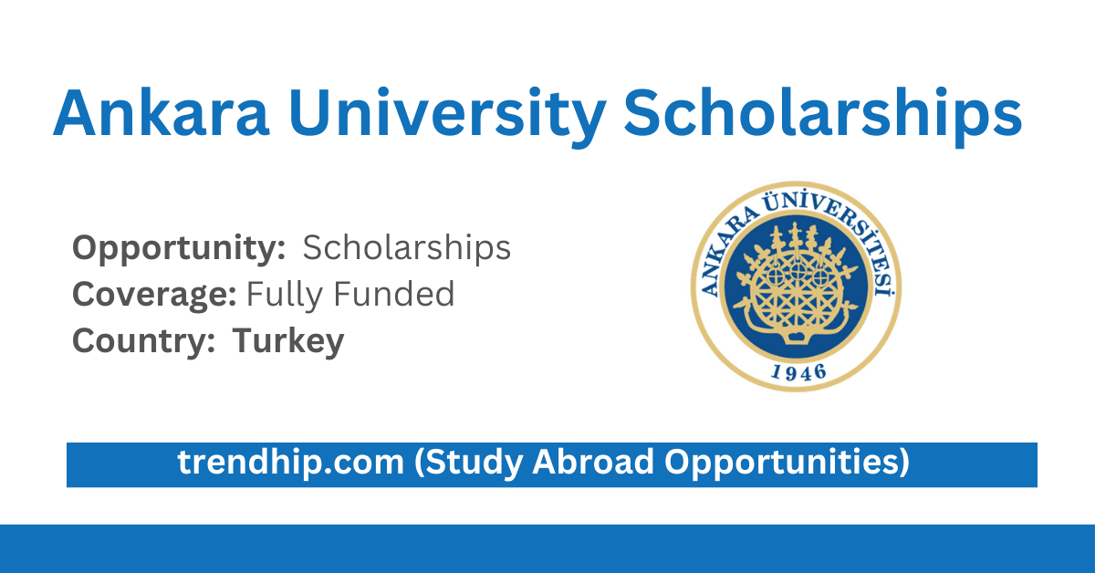 Ankara University Scholarship