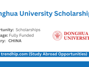 Donghua University CSC Scholarships