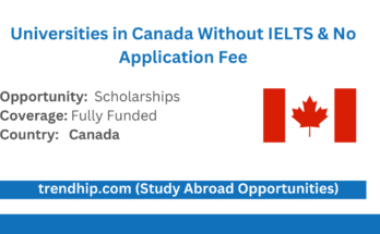 Universities In Canada Without IELTS & No Application Fee